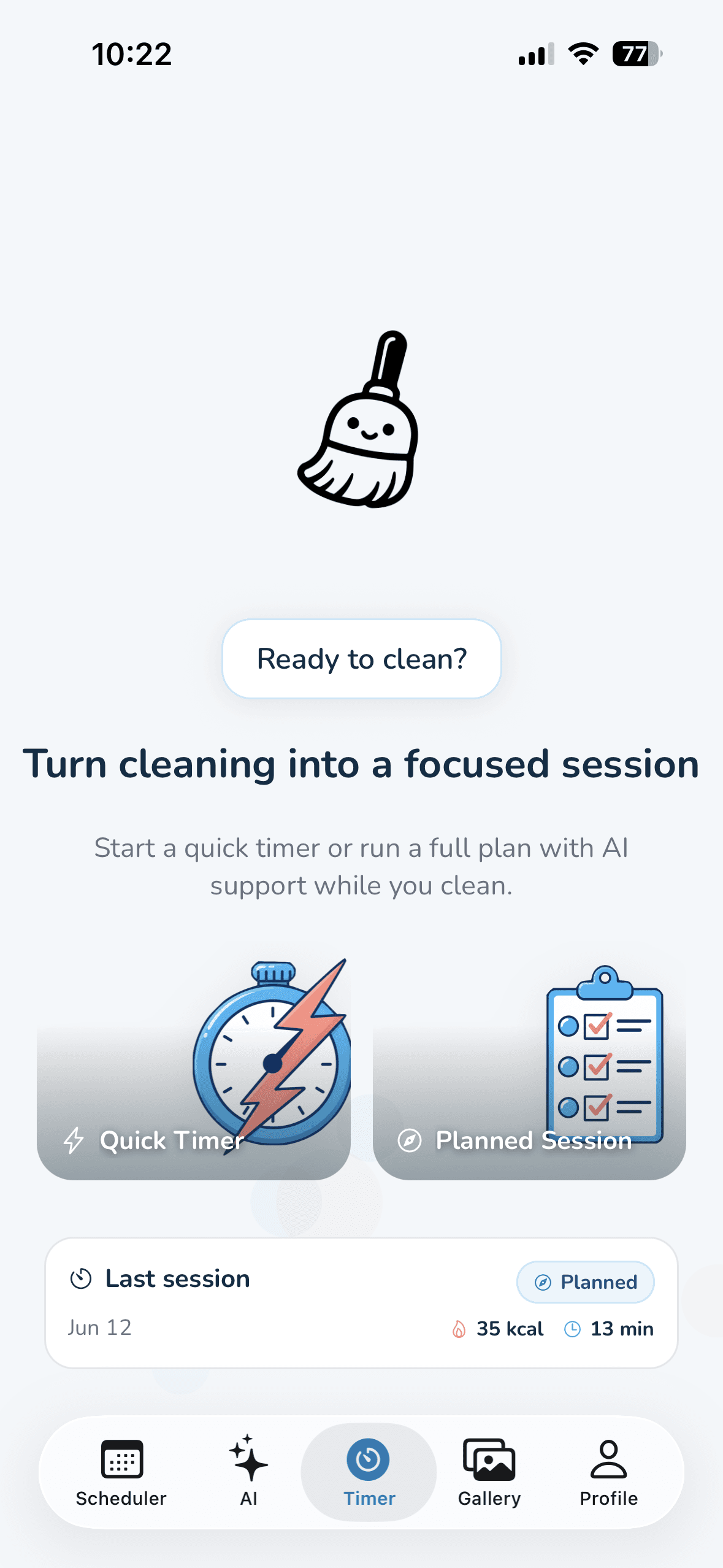 Wipzie timer home: Ready to clean screen with quick timer, planned session, and last session summary.